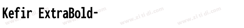 Kefir ExtraBold字体转换